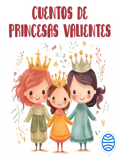 Title details for Cuentos de princesas valientes by Varios Autores - Available